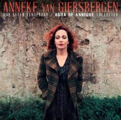 Anneke Van Giersbergen : Day After Yesterday, Agua De Annique. Collected